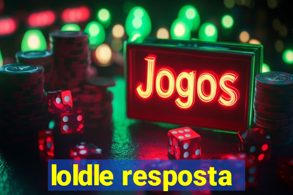 loldle resposta